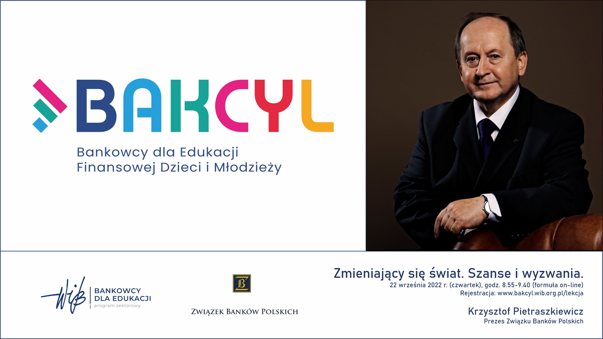 Za nami pierwsze w tym roku szkolnym wydarzenie z cyklu SPOTKANIA Z PRAKTYKAMI – Krzysztof Pietraszkiewicz, Prezes Związku Banków Polskich
