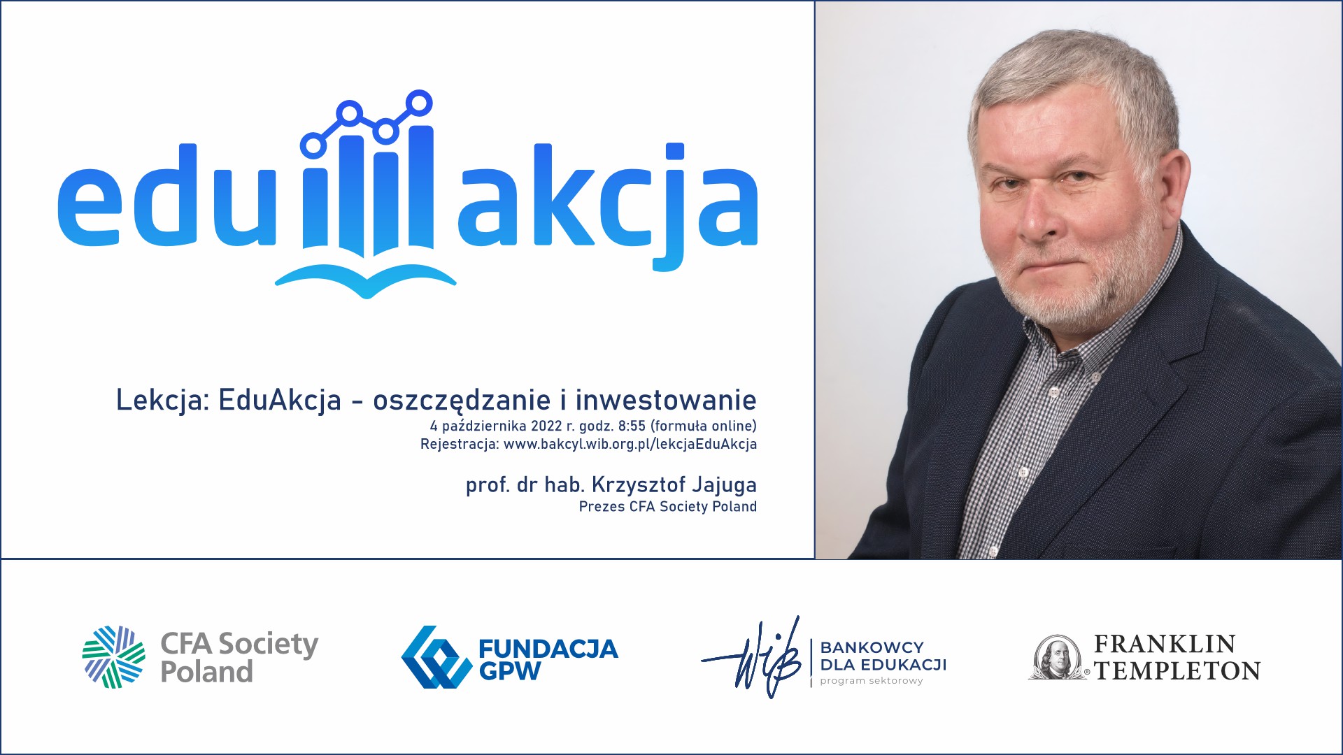 EduAkcja: lekcja z prof. dr hab. Krzysztofem Jajugą – Prezesem CFA Society Poland, 04.10.2022 r. godz. 8:55