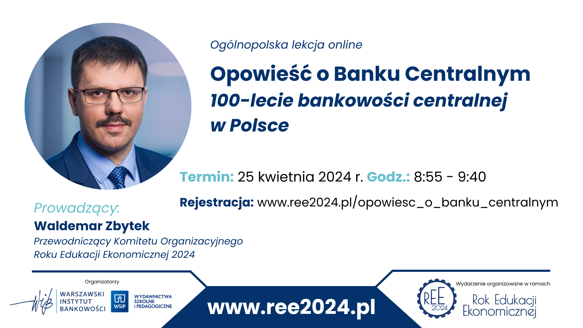#REE2024: Ogólnopolska lekcja online: „Opowieść o Banku Centralnym. 100-lecie bankowości centralnej w Polsce”